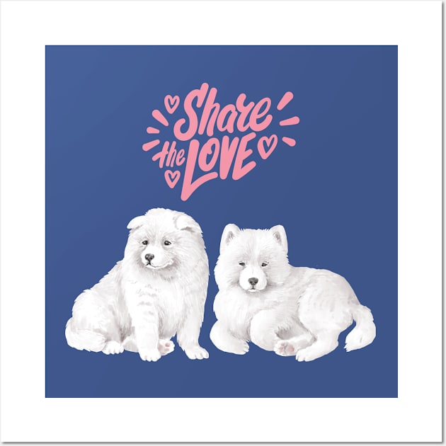 Samoyed Dogs Share the Love Wall Art by Dreamy Feminine